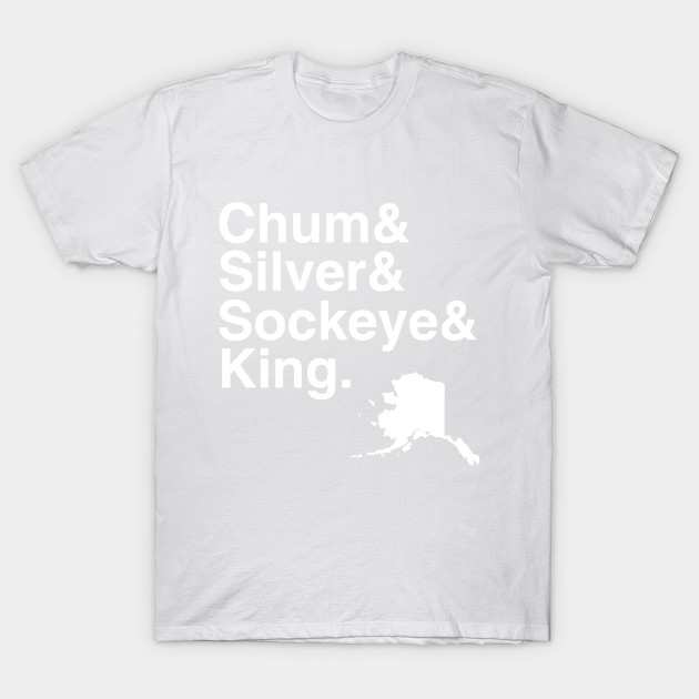 Salmon Shirt; Four Species Helvetica for Alaska T-Shirt-TOZ